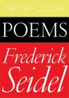 Poems 1959-2009 - Frederick Seidel