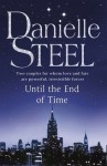 Until The End Of Time - Danielle Steel