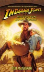 Indiana Jones et la Malédiction de la Licorne (Indiana Jones, #5) - Rob MacGregor