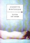 Scritto sul corpo - Jeanette Winterson, Giovanna Marrone