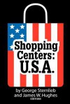 Shopping Centers: U.S.A. - George Sternlieb, James W. Hughes