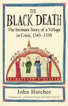 The Black Death - John Hatcher