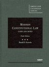 Modern Constitutional Law: Cases and Notes (American Casebook) - Ronald D Rotunda