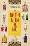 Ngàn năm áo mũ - Trần Quang Đức