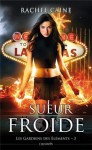 Sueur froide (Les gardiens des éléments, #3) - Rachel Caine