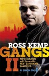 Gangs II - Ross Kemp