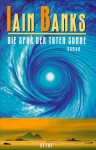 Die Spur der toten Sonne - Iain M. Banks