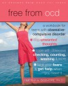 Free from OCD: A Workbook for Teens with Obsessive-Compulsive Disorder - Timothy Sisemore