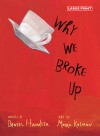 Why We Broke Up - Maira Kalman, Daniel Handler