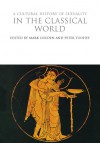 A Cultural History of Sexuality in the Classical World - Mark Golden, Peter Toohey