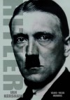 Hitler 1889-1936: Hubris - Ian Kershaw