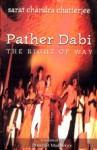 Pather Dabi: The Right of Way - Sarat Chandra Chattopadhyay