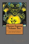 Horror Express Volume Two - Bentley Little, Rick Hudson, Glenn James, Tom Fletcher