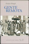 Gente Remota - Evelyn Waugh