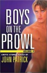 Boys on the Prowl, Volume 2 - John Patrick