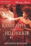 Kandy Apple and Her Hellhounds - Savanna Kougar