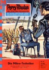 Perry Rhodan 63: Die Mikro-Techniker (Heftroman): Perry Rhodan-Zyklus "Atlan und Arkon" (Perry Rhodan-Erstauflage) (German Edition) - Clark Darlton