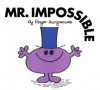 Mr. Impossible (Mr. Men and Little Miss) - Roger Hargreaves