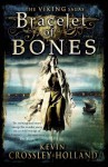 Bracelet of Bones (Viking Sagas) - Kevin Crossley-Holland