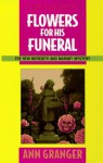 Flowers for His Funeral (Mitchell and Markby Village, #7) - Ann Granger