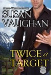 Twice A Target - Susan Vaughan