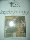 Vagabondaggio - Hermann Hesse, Mario Specchio