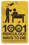 1001 Ridiculous Ways to Die - David Southwell, Matt Adams