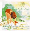 Tale of a Tadpole - Barbara Ann Porte