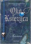 Oko Księżyca - Anonim (pseud.)