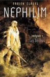 Nephilim Intégrale, Tome 1 : Les Déchus - Fabien Clavel