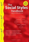 The Social Styles Handbook, Revised Edition: Adapt Your Style to Win Trust - Wilson Learning Library