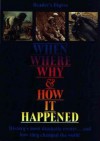 When, Where, Why, and How It Happened - Reader's Digest Association, Reader's Digest Association