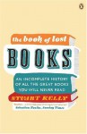 The Book of Lost Books - Stuart Kelly