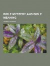 Bible Mystery and Bible Meaning - Thomas Troward