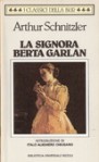 La signora Berta Garlan - Arthur Schnitzler, Italo Alighiero Chiusano, Lydia Magliano