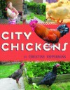 City Chickens - Christine Heppermann