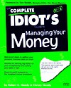 The Complete Idiot's Guide to Managing Your Money - Alpha Development Group, Christy Heady