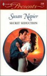 Secret Seduction - Susan Napier