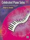 Celebrated Piano Solos, Book 3: Nine Diverse Solos for Early Intermediate Pianists - Robert D. Vandall