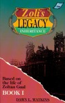 Zoli's Legacy: Inheritance (Light Line Ser) - Dawn L. Watkins, Carolyn Cooper