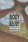 The Body In The Belfry - Katherine Hall Page