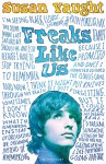 Freaks Like Us - Susan Vaught