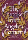 The Unspoken Truth - Angelica Garnett