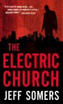 The Electric Church - Jeff Somers