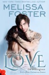 Game of Love (Love in Bloom: The Remingtons, Book 1) Contemporary Romance - Melissa Foster