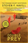 Double Prey: A Posadas County Mystery - Steven F. Havill