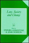 Law, Society, and Change - Stephen Livingstone