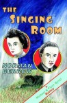 The Singing Room - Norman Berrow