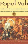 Popol Vuh: The Sacred Book of the Maya: The Great Classic of Central American Spirituality, Translated from the Original Maya Text - Anonymous, Allen J. Christenson