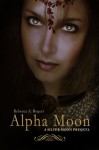 Alpha Moon - Rebecca A. Rogers